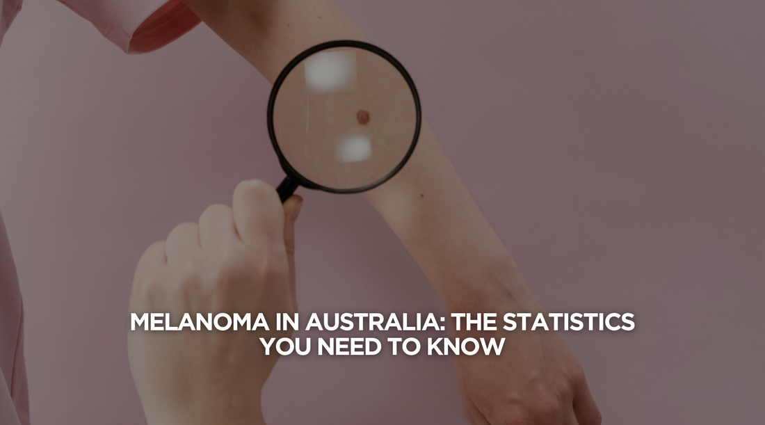 Melanoma in Australia: The Statistics You Need to Know