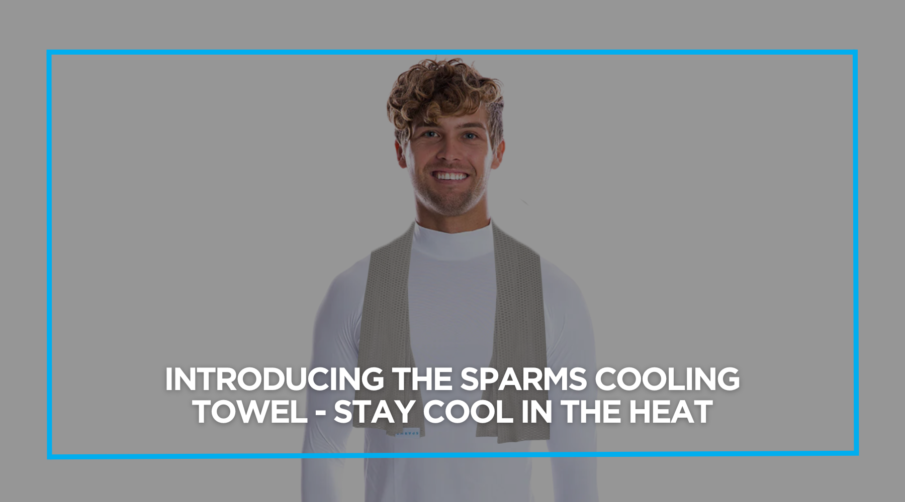 Stay Cool in the Heat: Introducing the SParms Cooling Towel