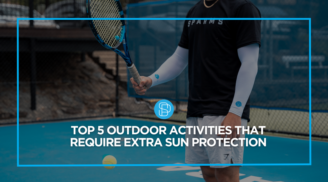 Top 5 Outdoor Activities That Require Extra Sun Protection
