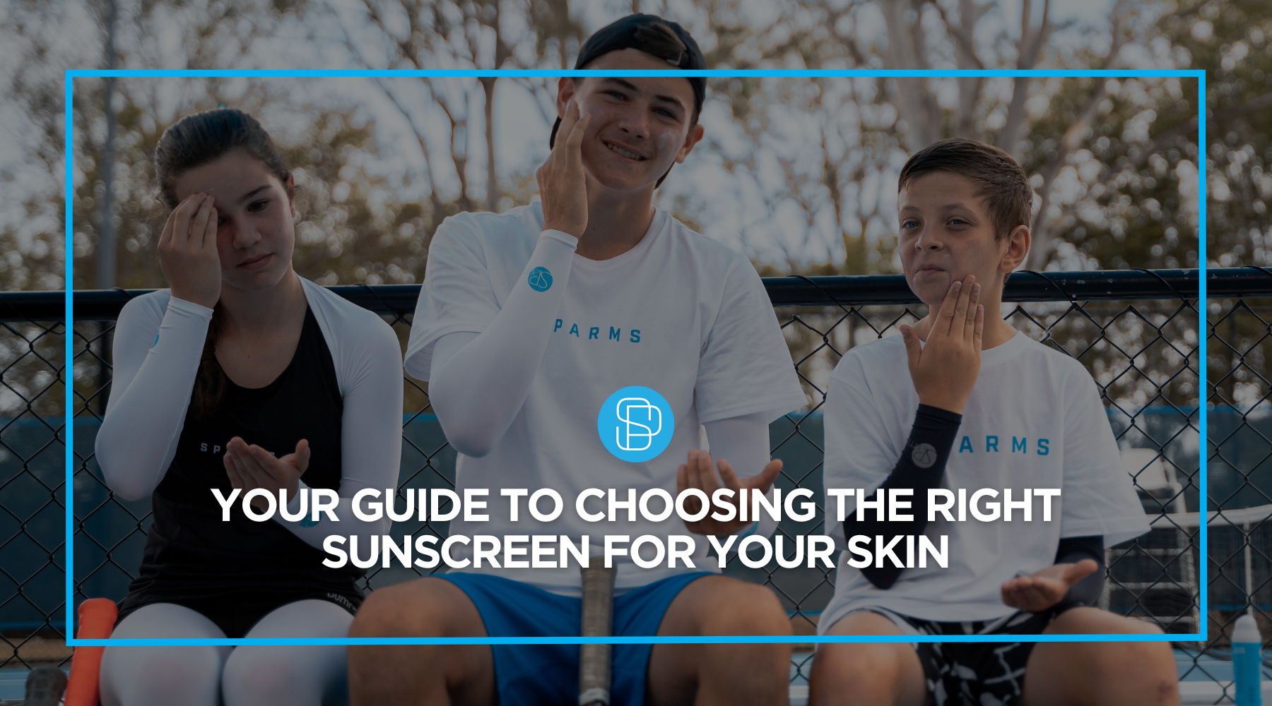 Choosing The Right Sunscreen For Your Skin – Sparms Au B2B